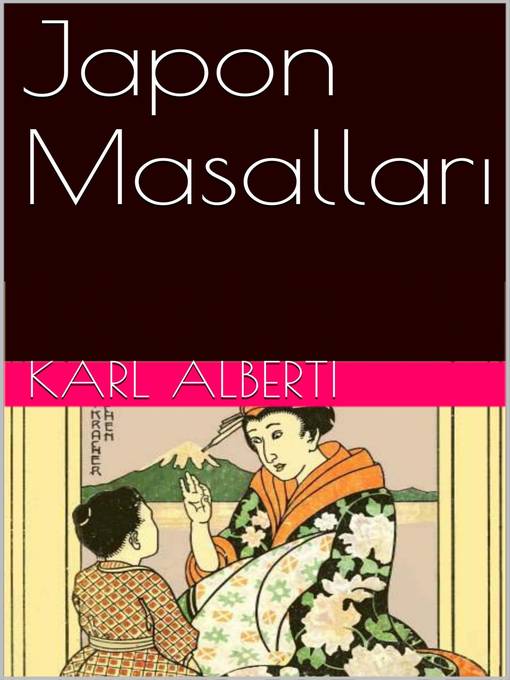 Title details for Japon Masalları by Karl Alberti - Available
